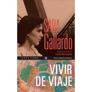 VIVIR DE VIAJE - SARA GALLARDO