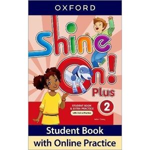 SHINE ON PLUS 2 - STUDENT'S BOOK + ONLINE PRACTICE PACK
