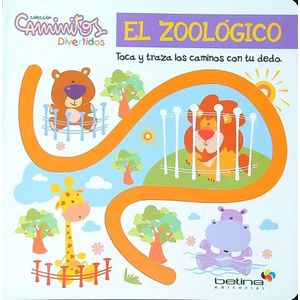 EL ZOOLOGICO - CAMINITOS DIVERTIDOS - TOCA Y TRAZA - CARTONE