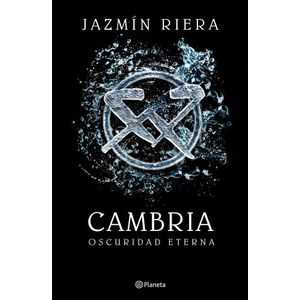 OSCURIDAD ETERNA - CAMBRIA 2 - JAZMIN RIERA