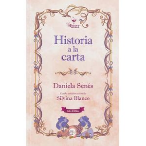 HISTORIA A LA CARTA - DANIELA SENES