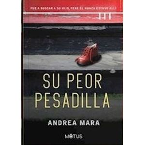 SU PEOR PESADILLA - MARA