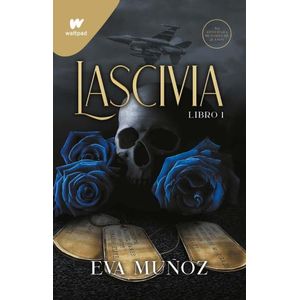 LASCIVIA - PECADOS PLACENTEROS LIBRO 1 - WATTPAD - EVA MUÑOZ