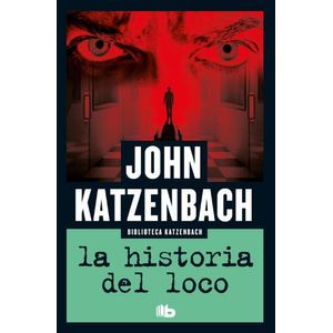 LA HISTORIA DEL LOCO - JOHN KATZENBACH
