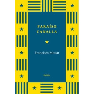 PARAISO CANALLA - FRANCISCO MOUAT