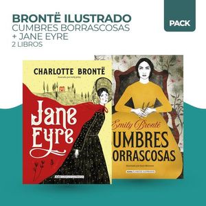BRONTE ILUSTRADO - CUMBRES BORRASCOSAS + JANE EYRE - 2 LIBRO