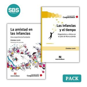 LAS INFANCIAS Y EL TIEMPO + AMISTAD EN LAS INFANCIAS - 2 LIB