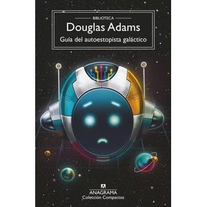 GUIA DEL AUTOESTOPISTA GALACTICO - DOUGLAS ADAMS
