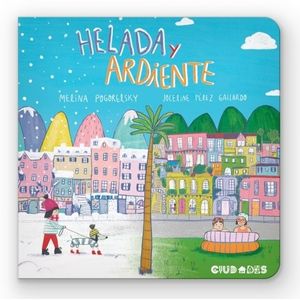 HELADA Y ARDIENTE - MELINA POGORELSKY - JOCELINE PEREZ GALLA