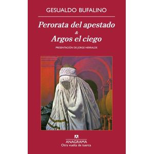 PERORATA DEL APESTADO - ARGOS EL CIEGO - GESUALDO BUFALINO