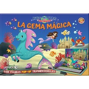 LA GEMA MAGICA - MUNDO ENCANTADO UNICORNIOS - CARTONE POP-UP