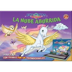 LA NUBE ABURRIDA - MUNDO ENCANTADO UNICORNIOS - CARTONE POP-