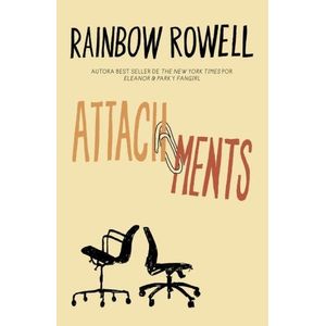 LIBRO ATTACHMENTS - RAINBOW ROWELL