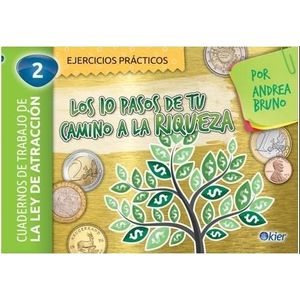 LOS 10 PASOS DE TU CAMINO A LA RIQUEZA - ANDREA BRUNO