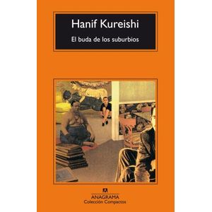 EL BUDA DE LOS SUBURBIOS - HANIF KUREISHI