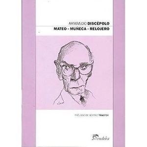 MATEO - MUÑECA - RELOJERO - ARMANDO DISCEPOLO