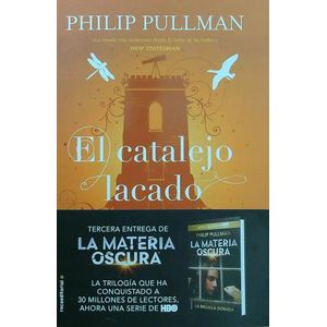 EL CATALEJO LACADO - LA MATERIA OSCURA 3 - PHILIP PULLMAN