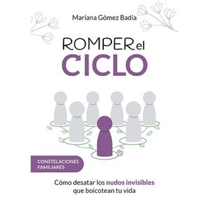 ROMPER EL CICLO - MARIANA GOMEZ BADIA