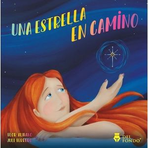 UNA ESTRELLA EN CAMINO - FLOR ALIFANO