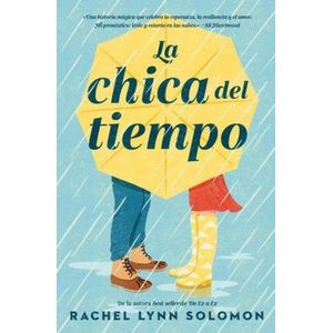 LA CHICA DEL TIEMPO - RACHEL LYNN SOLOMON