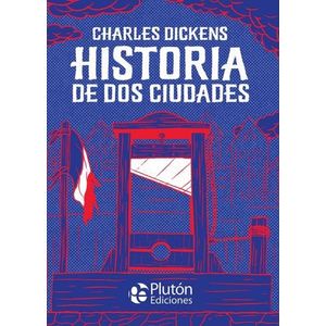 HISTORIA DE DOS CIUDADES - DICKENS