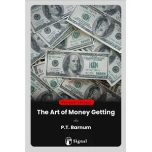 THE ART OF MONEY GETTING - BARNUM