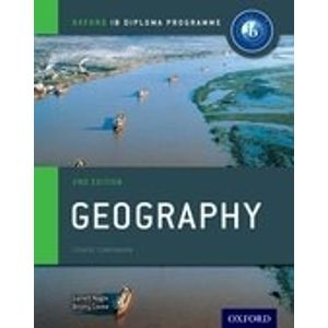 GEOGRAPHY FOR THE IB DIPLOMA (2ND. EDITION) STUDENT`S BOOK