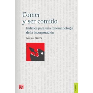 COMER Y SER COMIDO - MATIAS BRUERA
