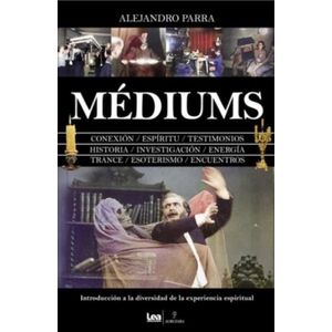 MEDIUMS - ALEJANDRO PARRA