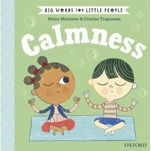 CALMNESS  - BIG WORDS FOR LITTLE PEOPLE - MORTIMER