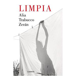 LIMPIA - ALIA TRABUCCO ZERÁN