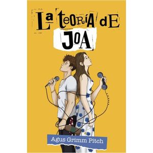 LA TEORIA DE JOA - AGUSTIN GRIMM PITCH