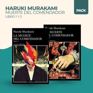 PACK  MURAKAMI - LA MUERTE DEL COMENDADOR - 2 LIBROS