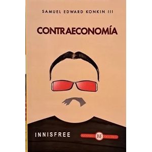 CONTRAECONOMIA - SAMUEL EDWARD KONKIN III