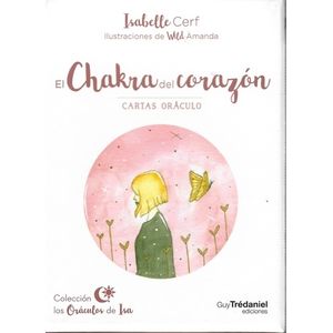 CHAKRA DEL CORAZON - LIBRO + CARTAS ORACULO - ISABELLE CERF
