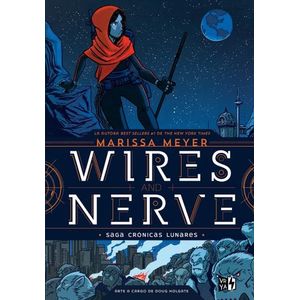 WIRES AND NERVE - CRONICAS LUNARES 1 - MEYER