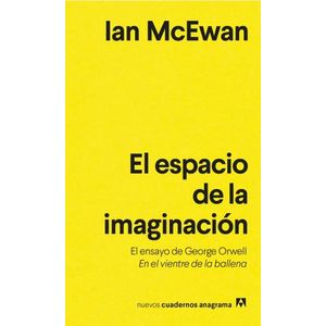 EL ESPACIO DE LA IMAGINACION - IAN MCEWAN