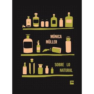 SOBRE LO NATURAL - MONICA MULLER