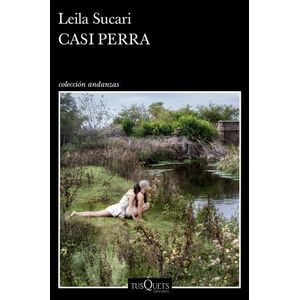 CASI PERRA - LEILA SUCARI