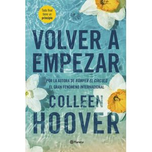 VOLVER A EMPEZAR (IT STARTS WITH US) - COLLEEN HOOVER