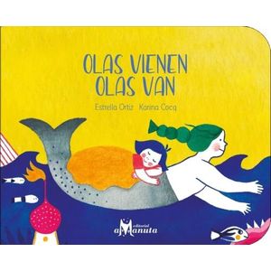 OLAS VIENEN, OLAS VAN - ESTRELLA ORTIZ - KARINA COCQ