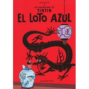 EL LOTO AZUL - LAS AVENTURAS DE TINTIN - HERGE