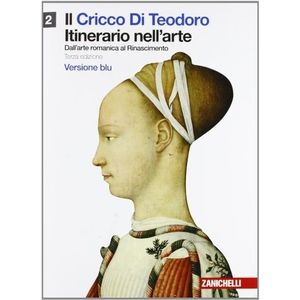 IL CRICCO DI TEODORO 2 VERS. BLU ITINERARIO NELL'ARTE. DALL'