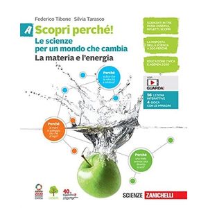 SCOPRI PERCHÉ! LE SCIENZE PER UN MONDO CHE CAMBIA" LA MATERI