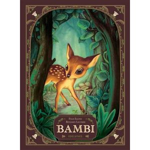 BAMBI UNA VIDA EN EL BOSQUE - BENJAMIN LACOMBE / FELIX SALTE