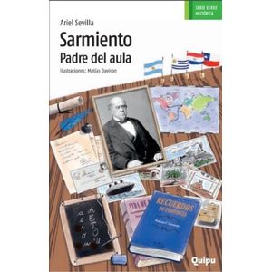SARMIENTO - PADRE DEL AULA - ARIEL SEVILLA - MATIAS DAVIRON