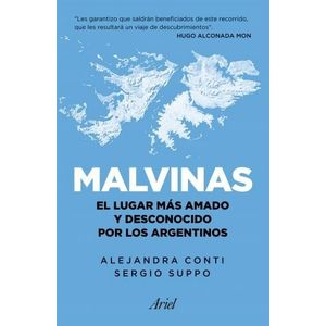 MALVINAS - EL LUGAR MAS AMADO Y DESCONOCIDO POR LOS ARGENTIN