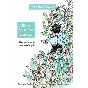 ALLA EN LO VERDE HUDSON - ARNALDO CALVEYRA