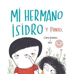 MI HERMANO ISIDRO Y PUNTO - MEY CLERICI - CINTIA ROBERTS