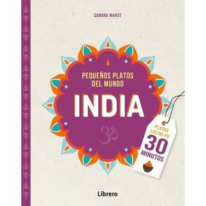 PEQUEÑOS PLATOS DEL MUNDO INDIA - SANDRA MAHUT